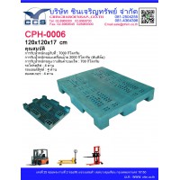 CPH-0006 Pallets size : 120*120*17 cm. (ขากลาง 24 )